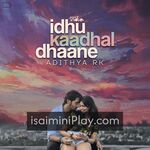 Idhu Kaadhal Dhaane Movie Poster