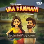 Vaa Kanmani Movie Poster